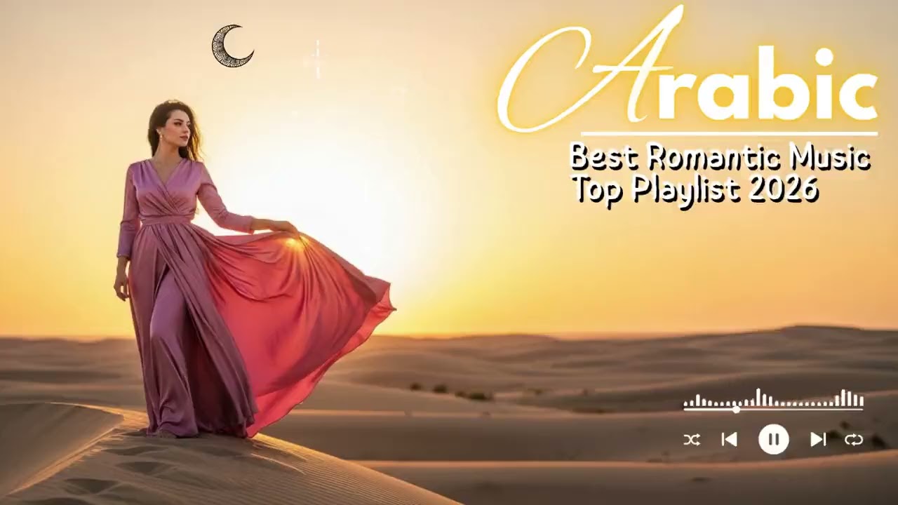 Most Beautiful Arabic Love Songs Ever  Timeless Romantic Arabic Hits