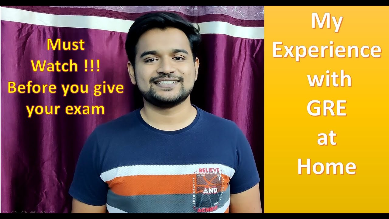 Must Watch !!! My experience with GRE at home | MS in US | GRE at home