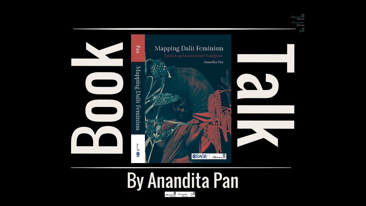 Book Talk: Mapping Dalit Feminism by Anandita Pan