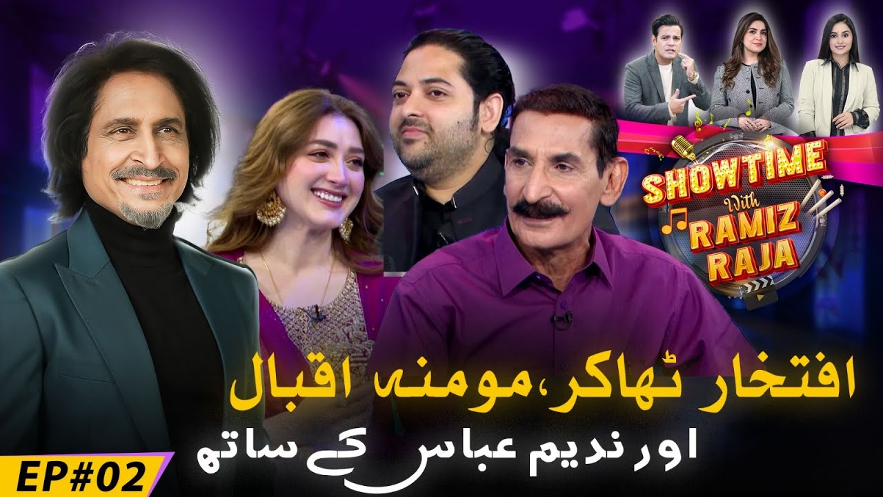 ShowTime With Ramiz Raja | Ep 02 |Iftikhar Thakur, Momina Iqbal And Nadeem Abbas  | 11 Apr24