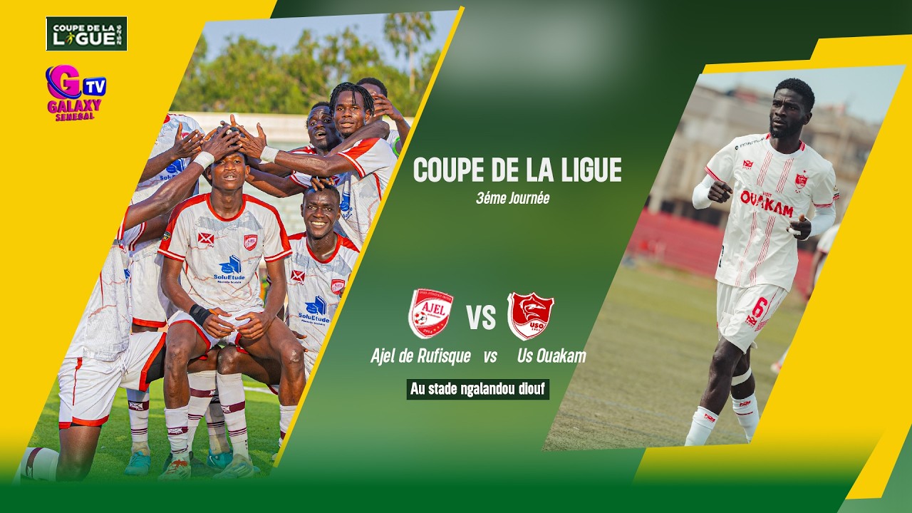 🛑[DIRECT] AJEL 🆚 US OUAKAM 3ème JOURNÉE COUPE DE LA LIGUE SN 2025/26.