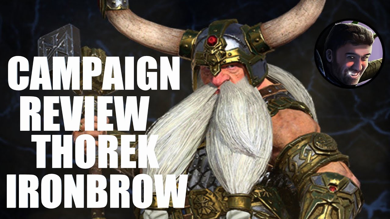 Thorek Ironbrow Immortal Empires Campaign Review