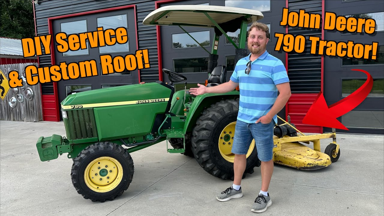 Servicing Our 2004 John Deere 790 Tractor & Making A Custom Roof!