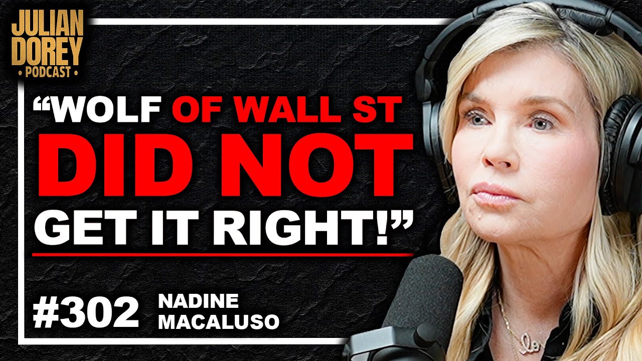 Wolf of Wall Street’s Ex-Wife UNLOADS on What Really Happened | Nadine Macaluso • 302