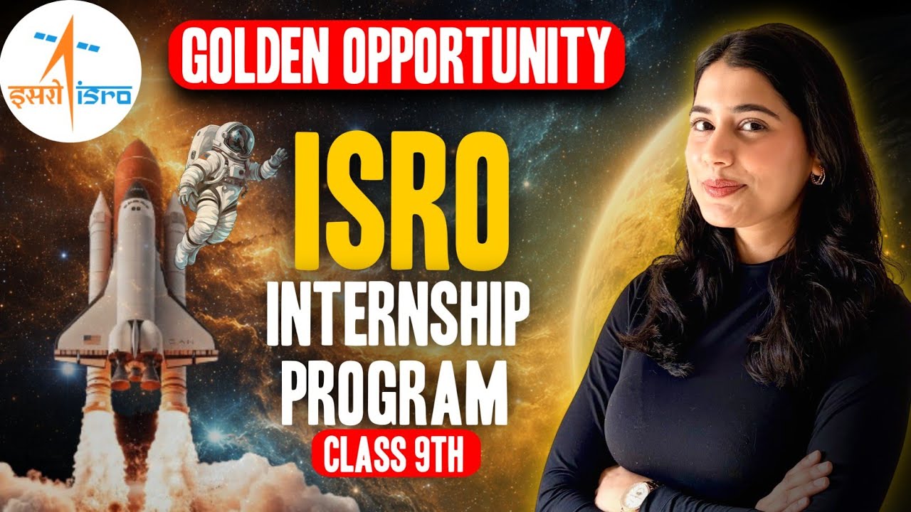 ISRO YUVIKA 2026 🚀 FREE 2-Week Space Internship for Class 9 | Apply Before 31 March!