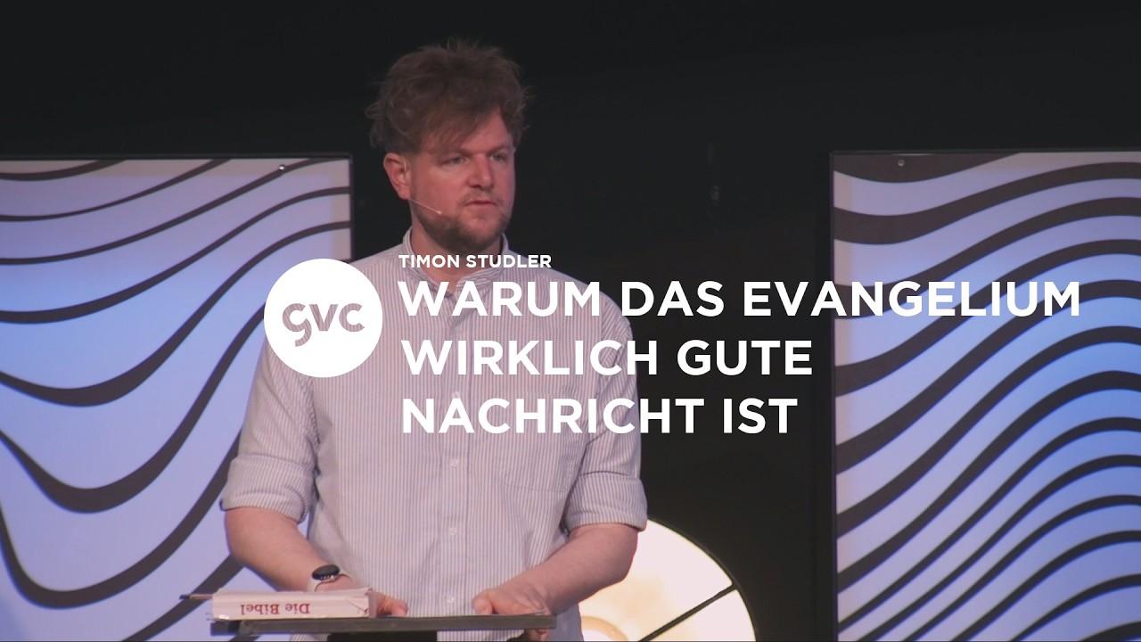🇨🇭 | Warum das Evangelium wirklich gute Nachricht ist | Timon Studler