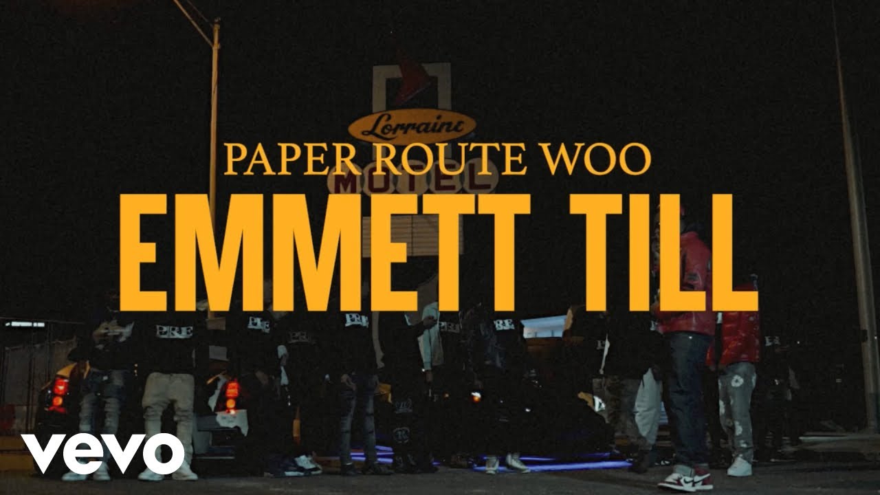 PaperRoute Woo - Emmett Till (Official Video)