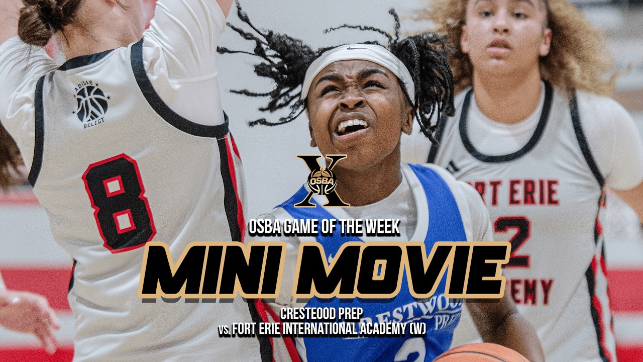 Crestwood Prep @ FEIA | OSBA (Womens) Game of the Week: Mini Movie | February 3, 2026