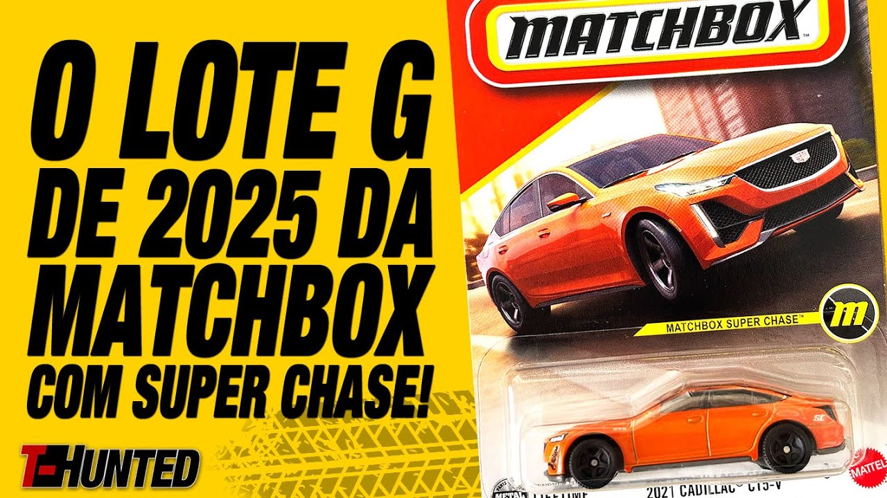 O lote “G” de 2025 da Matchbox forrado de novidades e com um SUPER CHASE!