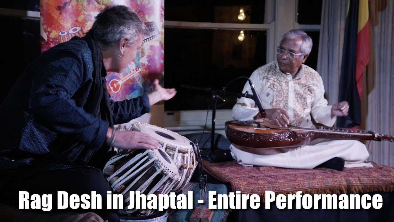 Pandit Debasis Chakroborty and Dr Sam Evans - Raag Desh in Jhaptal