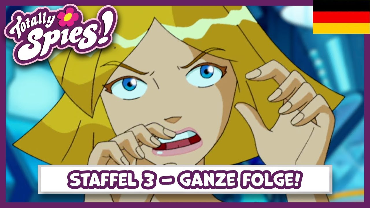 Totally Spies ! Staffel 3, Folge 17 - Krabbelalarm? Total eklig! | Deutsch Ganze Folge! 🇩🇪