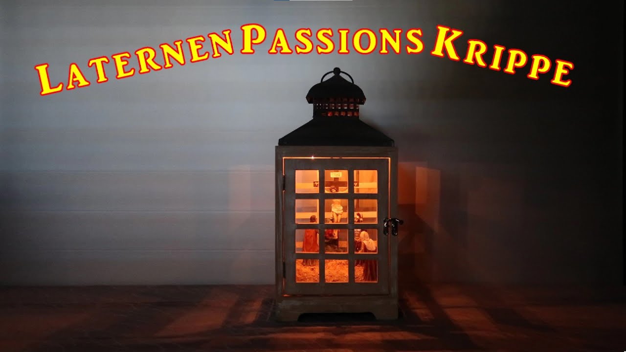 Osterkrippe - LaternenPassionsKrippe 2024