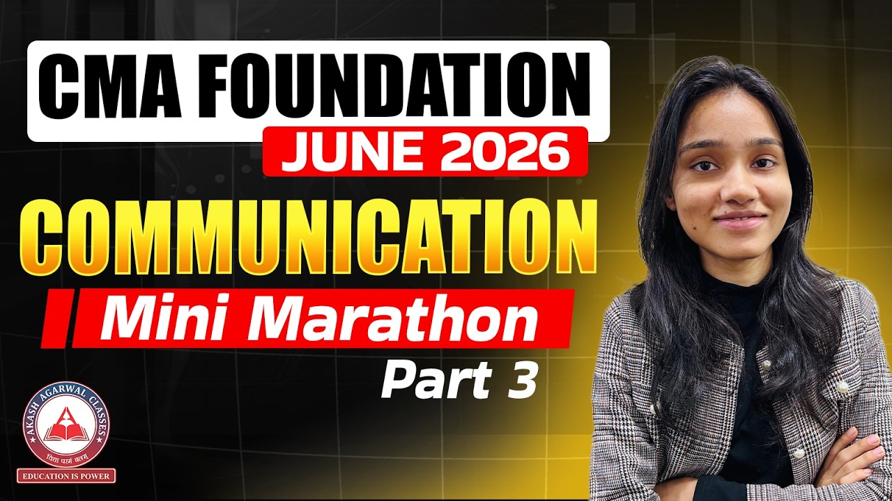 CMA Foundation | Business Communication Mini Marathon Part 3 | Dec 2025 & June 2026