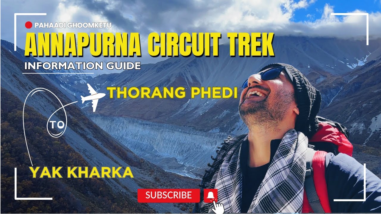 Vlog 10 | Annapurna Circuit |  Yak kharka to Thorang Phedi | Gates of Heaven at Thorang Phedi