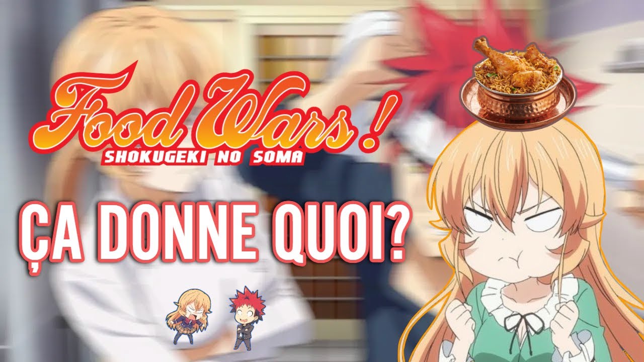 Food Wars!: ÇA DONNE QUOI?