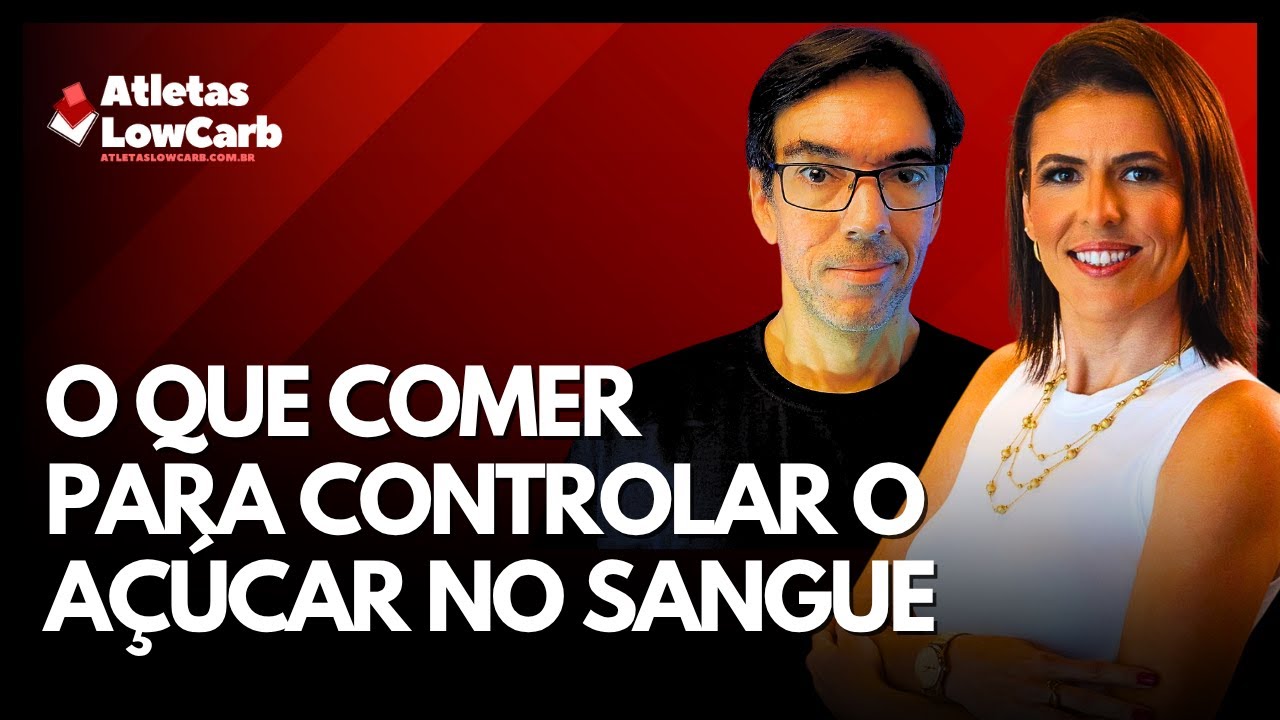 O QUE COMER PARA CONTROLAR O AÇÚCAR NO SANGUE