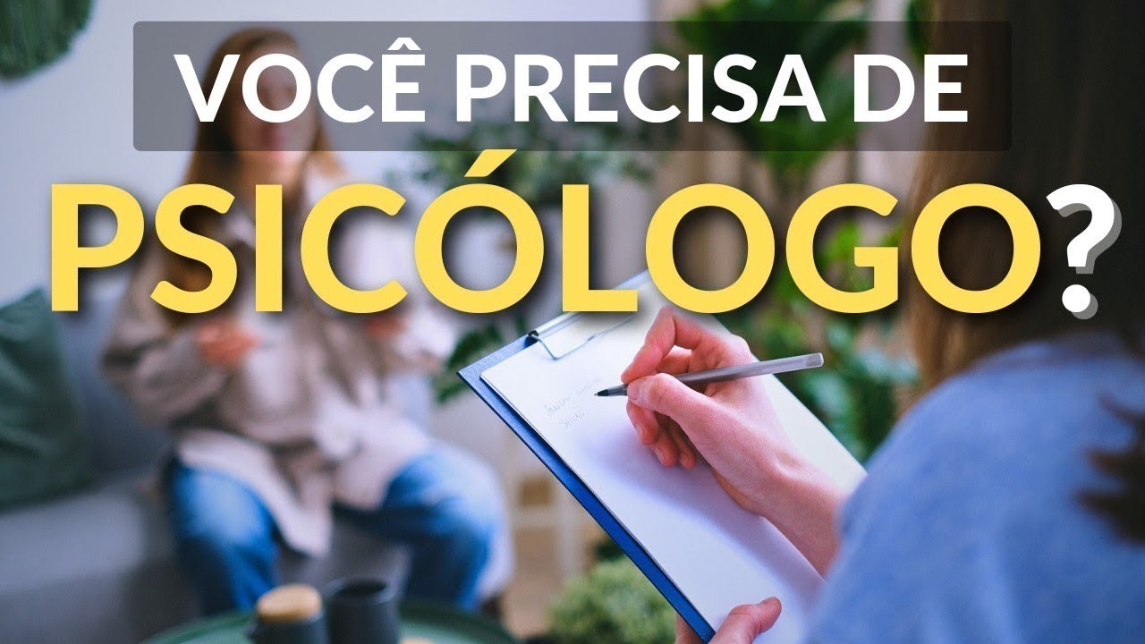 10 SINAIS para Procurar um Psic&oacute;logo? (Psicologia)