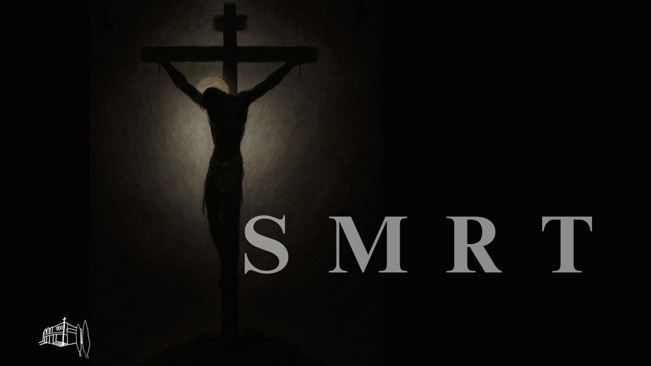 Smrt | Kateheza za Mlade