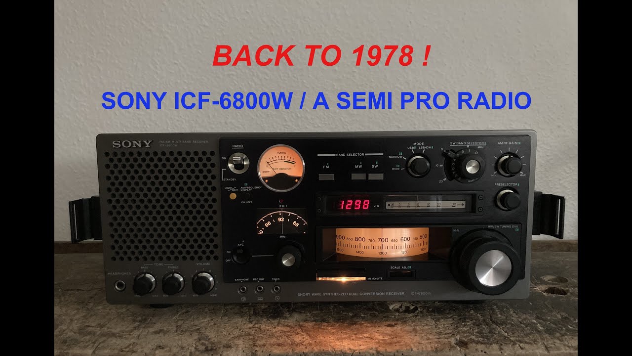 SONY ICF-6800W / A SEMI PRO RADIO / BACK TO 1978 !