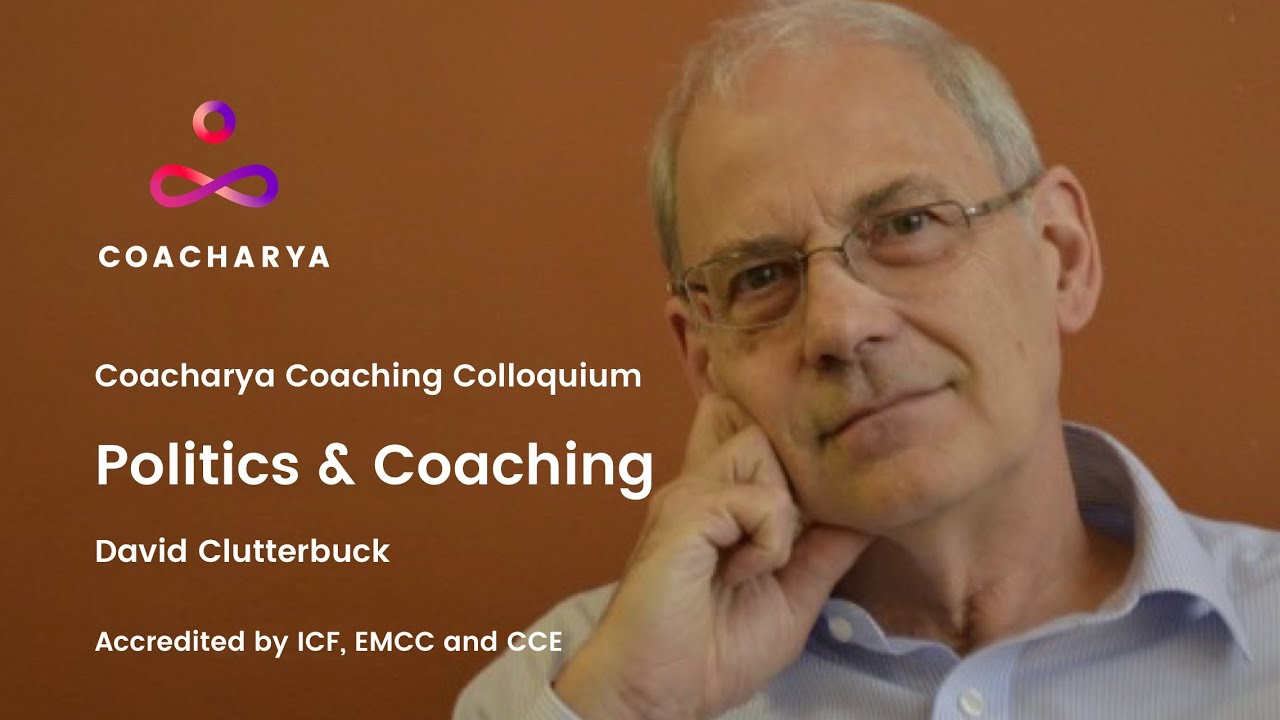 Politics and Coaching with David Clutterbuck