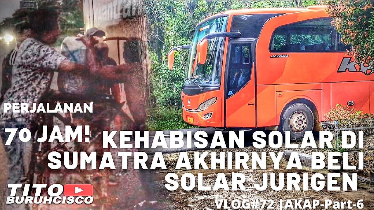 REKOR SAYA NAIK BUS 70 JAM KE PEKANBARU | BUS KWANTRANS AKAP &ldquo;PONGKAI&rdquo; | PART-6 | VLOG#72