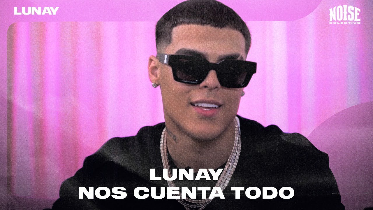 Entrevista de Lunay donde habla sobre Annita | Haciendo Ruido