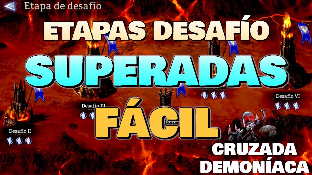Guía: Cruzada Demoniaca Etapas desafío | Watcher of Realms en Español