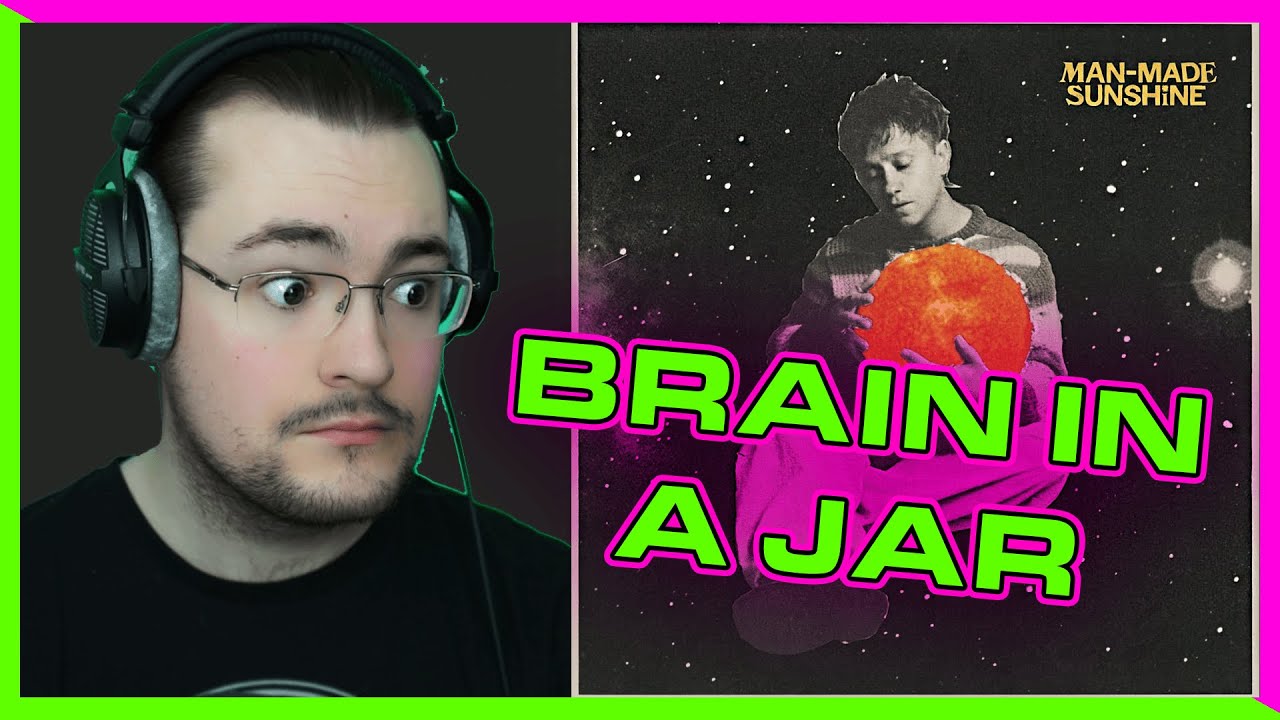 REACTING To Man Made Sunshine - Brain in a Jar