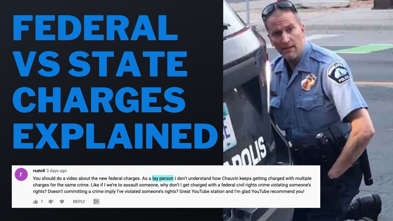 Lawyer Answers | Chauvin Federal vs State Charges Explained