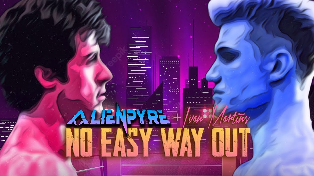 Alienpyre - No Easy Way Out (Synthwave) Rocky IV Final Fight The Ultimate Director's Cut Version