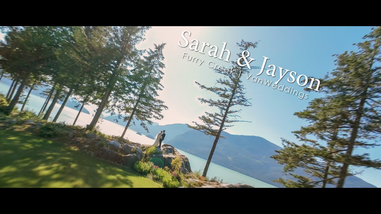 Furry Creek Wedding Video - Picturesque Squamish Vancouver Chinese Wedding