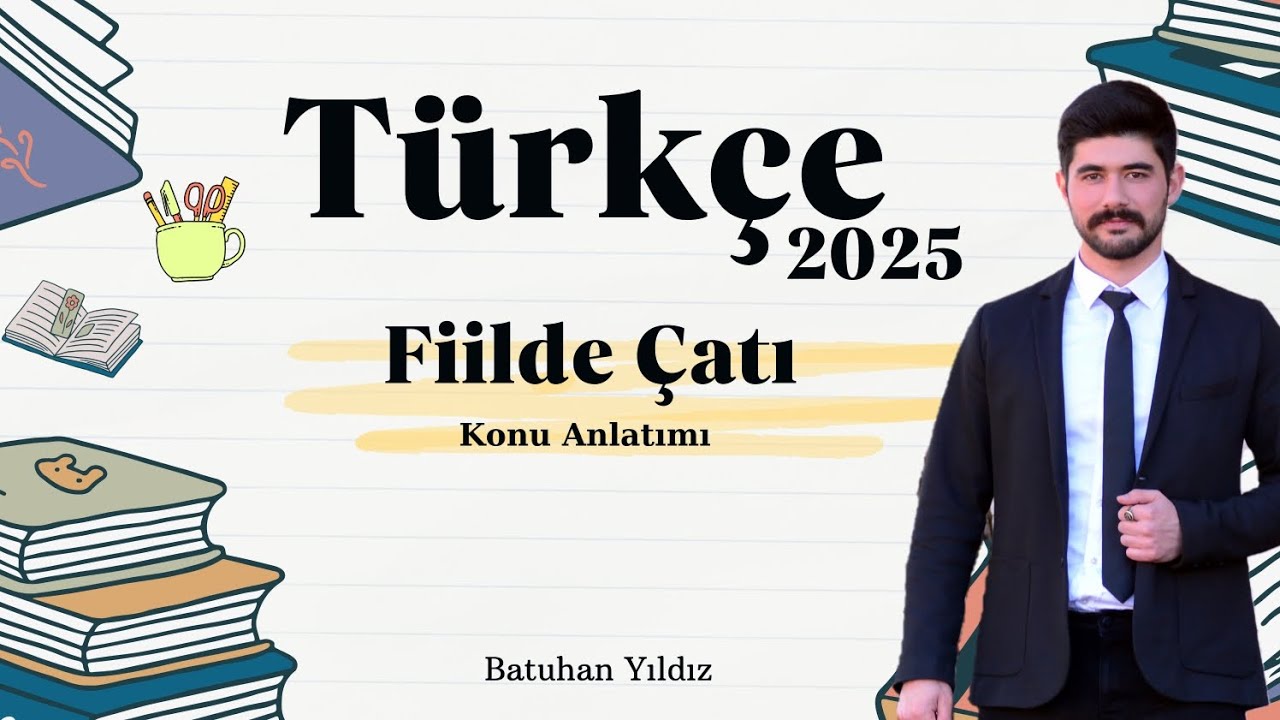 FİİLDE ÇATI - KONU ANLATIMI - SORU ÇÖZÜMÜ 2025 - LGS TYT