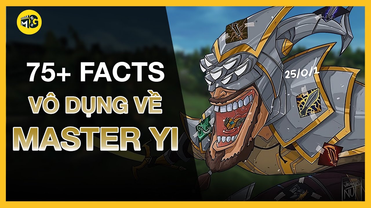 75+ Thông tin vô dụng về Kiếm Sư Wuju: Master Yi | Liên Minh Huyền Thoại