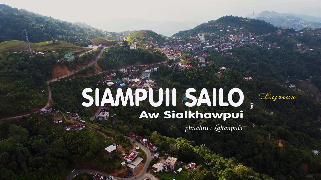 Siampuii Sailo -  Aw Sialkhawpui (lyrics)