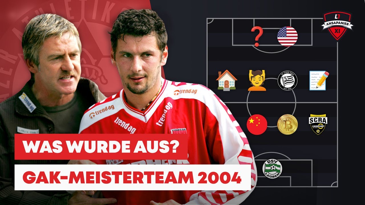 Was wurde aus den GAK-Meisterhelden von 2003/04? I #Ansapanier