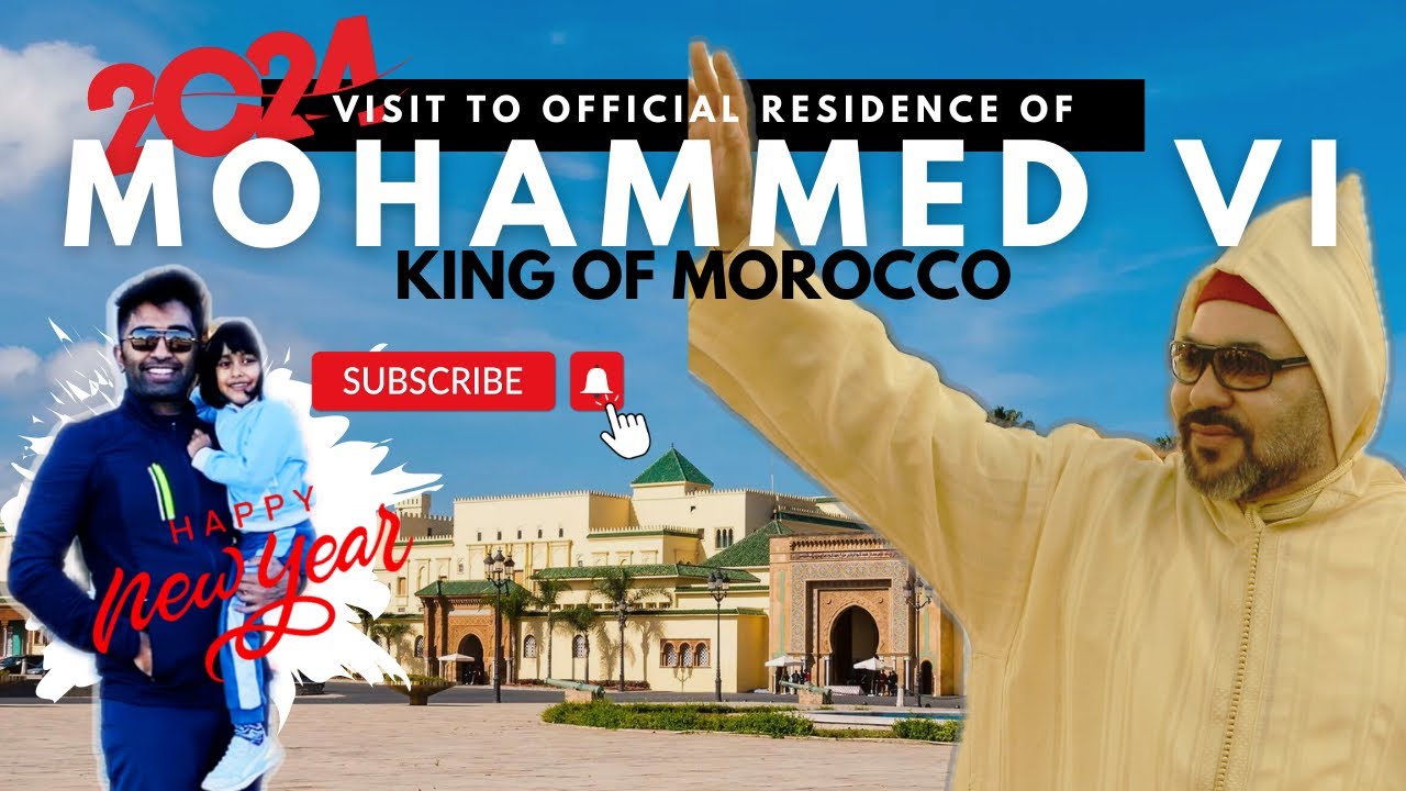 ROYAL PALACE VISIT-RESIDENCE OF HIS MAJESTY MOHAMMED VI, KING OF MOROCCO|FAMILY TRAVEL|DECEMBER 2023