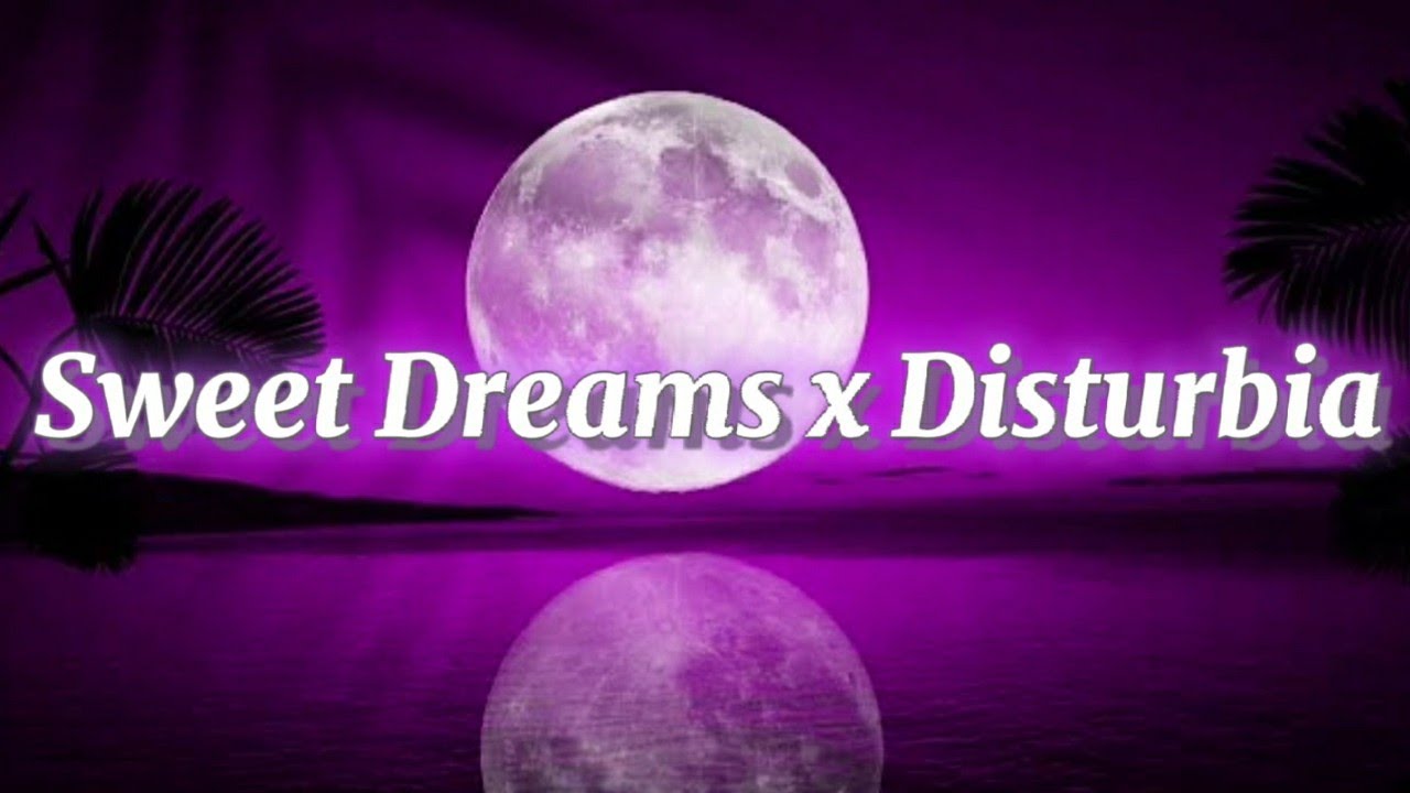 Sweet Dreams x Disturbia | Tiktok Remix by @robertgracemusic