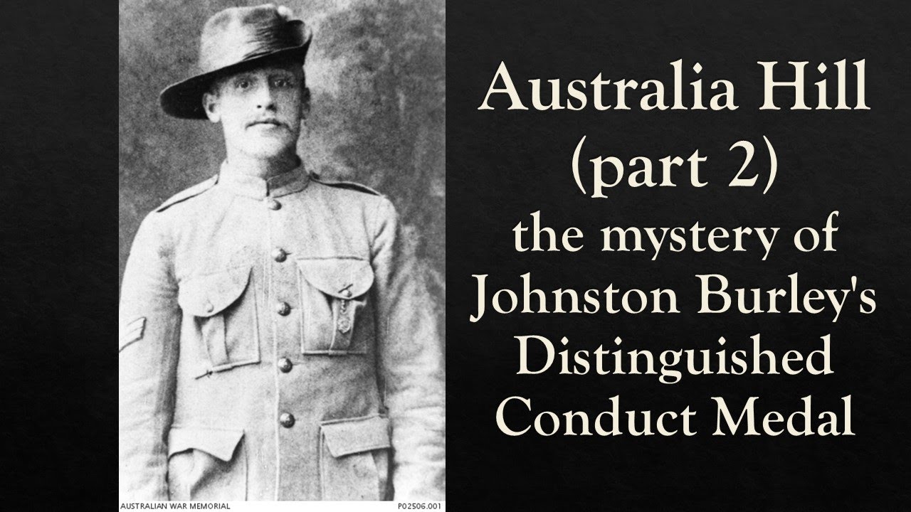 Australia Hill (part 2) and the mystery of Johnston Burley's Distinguished Conduct Medal