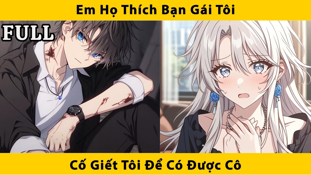 FULL | Em họ thích bạn gái tôi cố giết tôi để có được cô