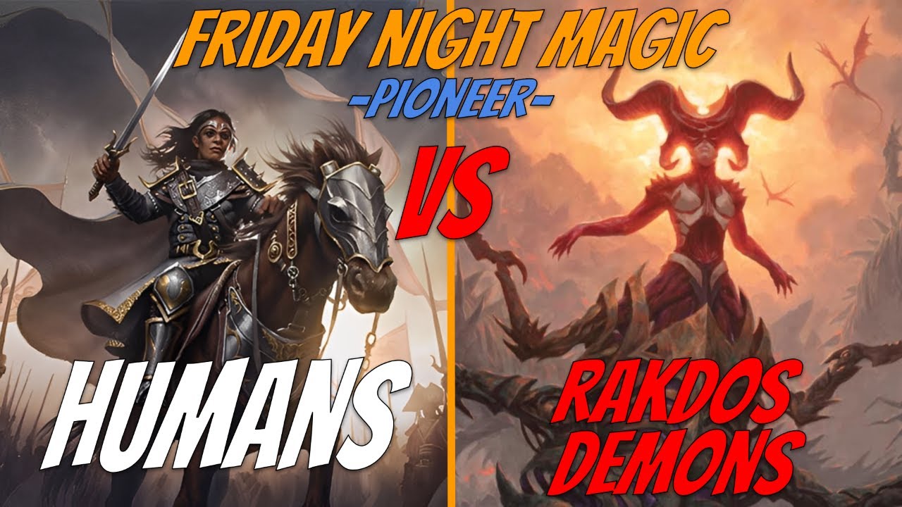 Mono-White Humans vs. Rakdos Demons: Pioneer FNM 9/10 Round 3