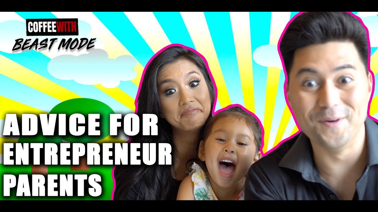 Advice for entrepreneur parents - Max Knowles - Coffee with Beast Mode