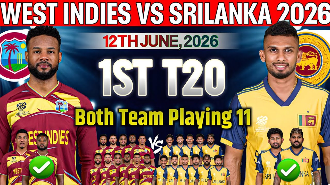 West Indies vs Srilanka 1st T20 Match Probable Playing11 2026|WI vs SL T20 Match Playing 11|sl vs wi
