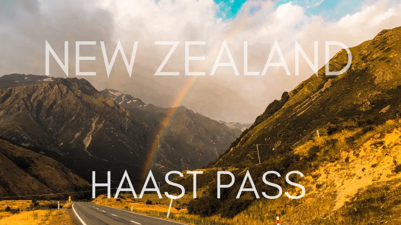 New Zealand Road Trip | Haast Pass | South Island