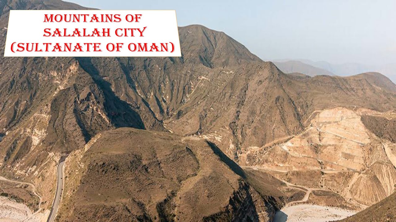 Beautiful Mountains of Salalah  city (Oman) Jebel Ittin II Tour salah city&rsquo;s mountain II Gi Tube