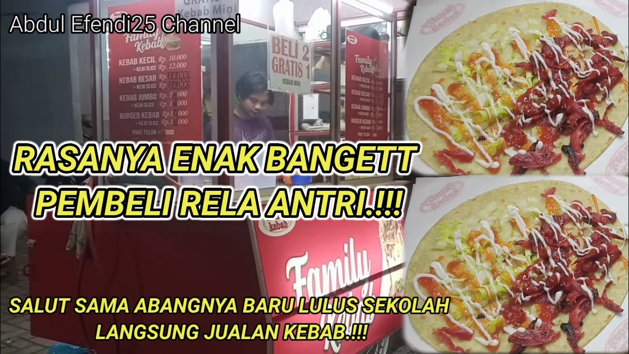 KEBAB TURKI || FAMILY KEBAB CABANGNYA ADA DIMANA-MANA BELI 2 GRATIS1.!! #kebab #kebabturki #ideusaha
