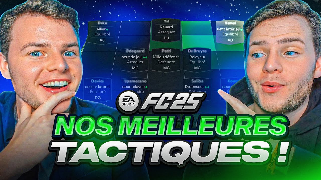 TUTO FC 25 - LES 3 MEILLEURES FORMATIONS ET LEURS TACTIQUES PERSO POUR GAGNER TES MATCHS !