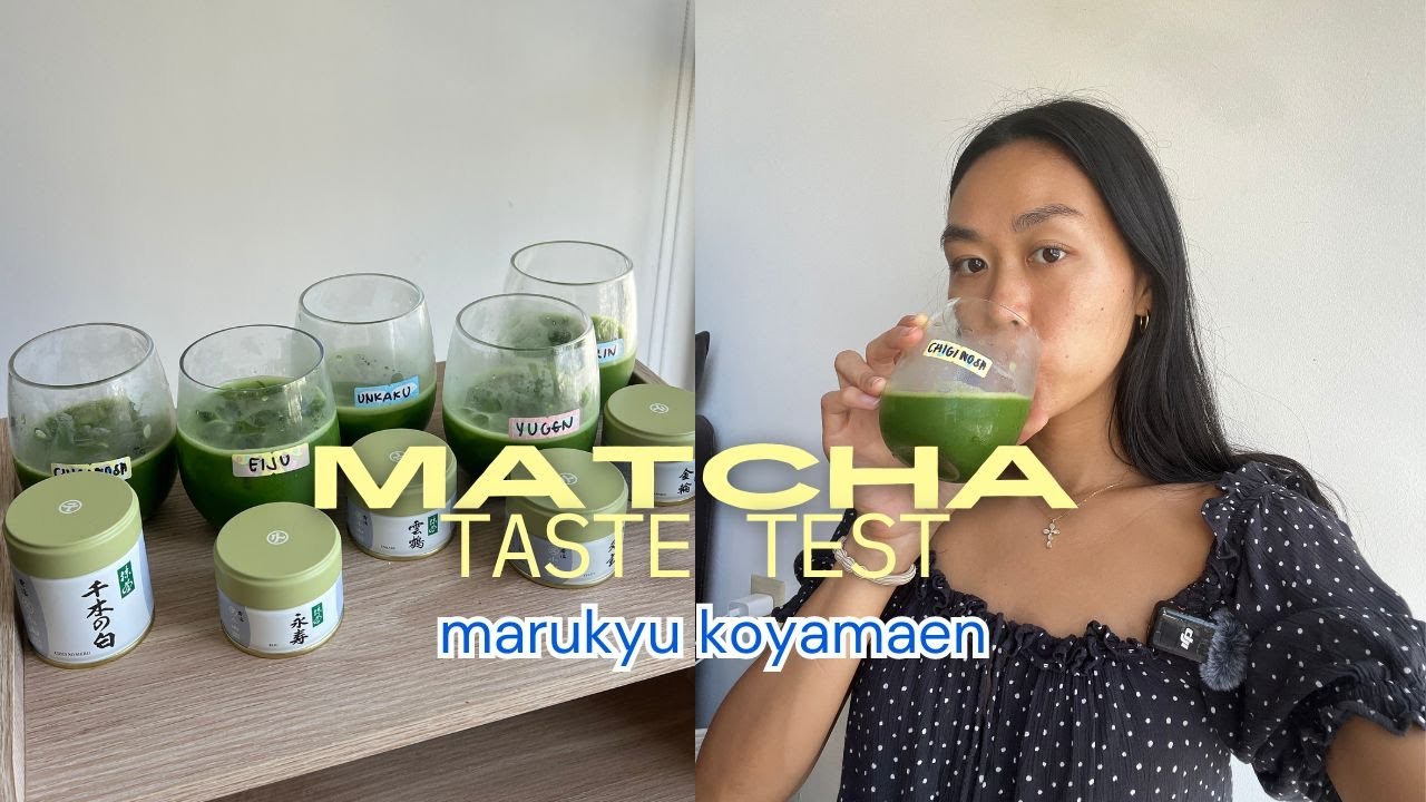 MATCHA TASTE TEST EP. 7 - marukyu koyamaen matcha review