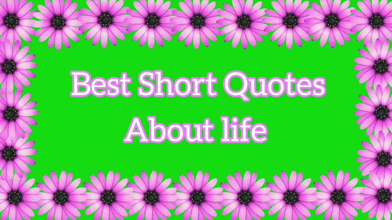 Motivational Daily Life Quotes | Best Short Quotes About Life | Great Quotes and Sayings About Life