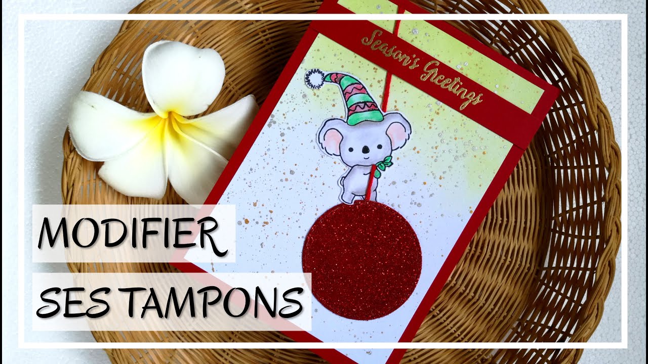 TUTO CARTE DE NOEL FACILE : COMMENT MODIFIER VOS TAMPONS, SUPER MIGNON - scrap [DIY de noël, vœux]