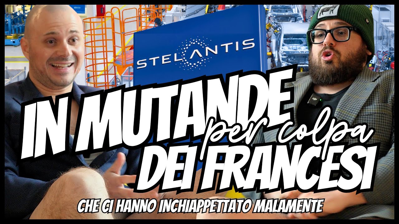 STELLANTIS: la storia di come siamo rimasti IN MUTANDE dopo il matrimonio con i FRANCESI!